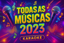 TODAS AS MÚSICAS 2023